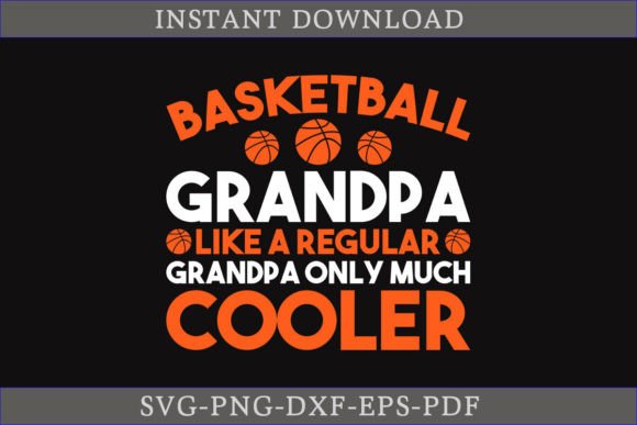 Basketball Grandpa Like a Regular SVG: Real Talk for Embroidery Pros