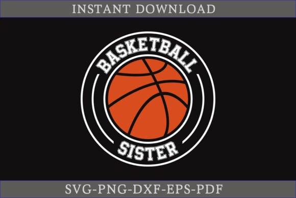 Basketball Sister SVG: A Hands-On Design Review