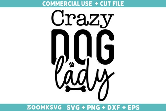 Crazy Dog Lady SVG: A Designer’s Honest Review