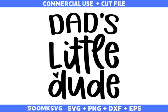Dads Little Dude SVG