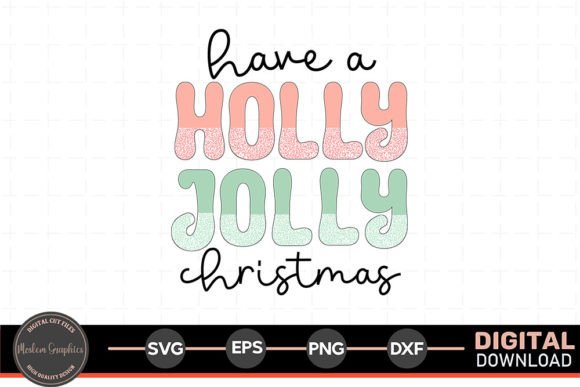 Have a Holly Jolly Christmas - Retro SVG