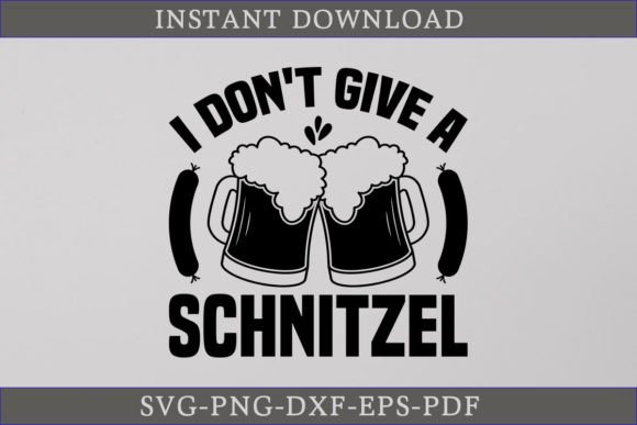 I Don t Give a Schnitzel Oktoberfest SVG Review