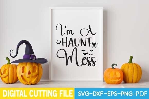 I m a Haunt Mess Svg: An Embroidery Designer's Take
