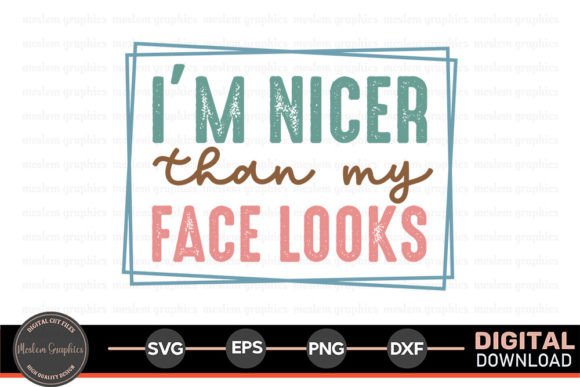 I'm Nicer Than Sarcastic SVG Review