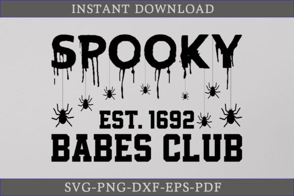 Spooky Est. 1692 Babes Club SVG Review